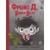 Книга Френкі Д., вампір-веган - Браян Дутра, Саллі Дутра Ранок (9786170992574)