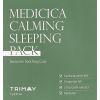 Маска для обличчя Trimay Medicica Calming Sleeping Pack 20 х 3 г (8809822540617)