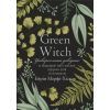Книга Green Witch - Ейрін Мерфі-Хіскок BookChef (9786175482940)