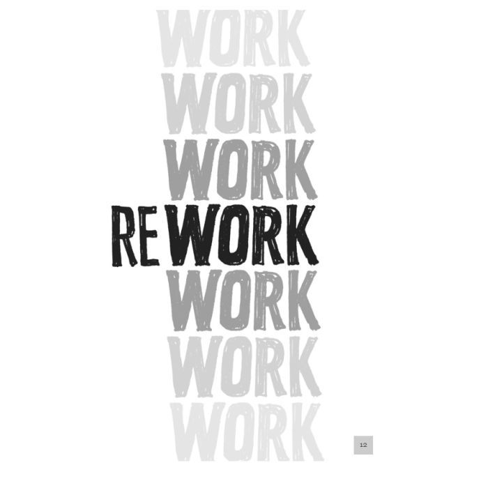 Книга Rework. Ця книжка змінить ваш погляд на бізнес - Джейсон Фрайд, Девід Хайнемайєр Хенссон КСД (9786171286245) изображение 12