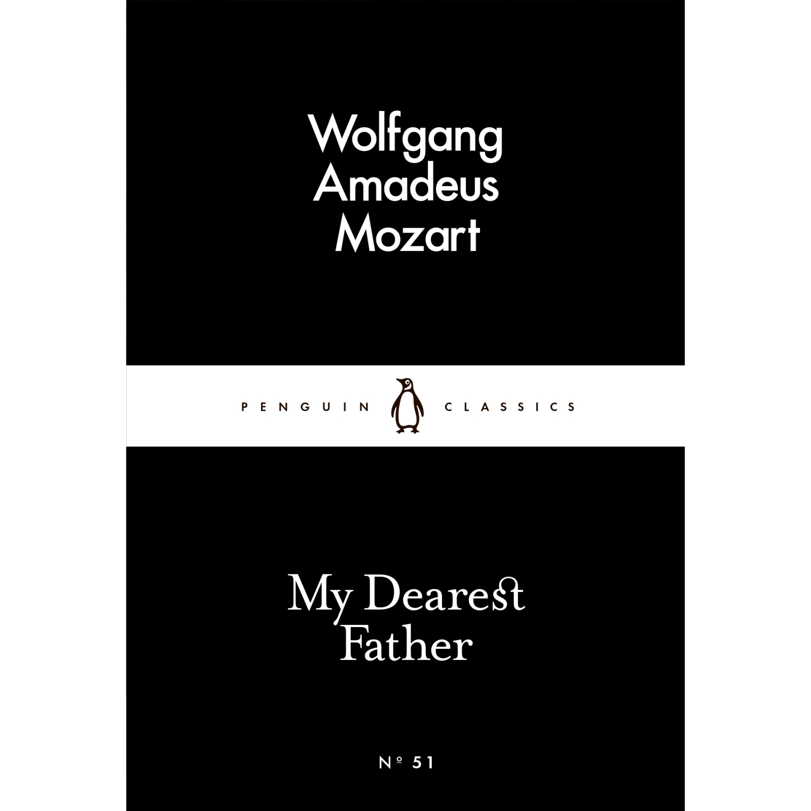 Книга My Dearest Father - Wolfgang Amadeus Mozart Penguin (9780141397627)