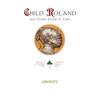 Книга Child Roland and Other Knightly Tales А-ба-ба-га-ла-ма-га (9786175851593) зображення 2
